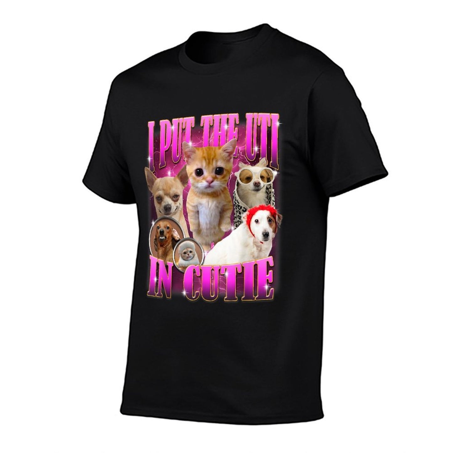 I Put The Uti In Cutie Cat Kitten Dogs Funny Humor Meme  Cotton T-Shirt