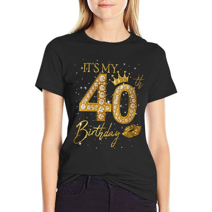 Womens It&#39;s My 40th Birthday Crown 40 Years Old 40th Birthday Queen  Stretchy T-Shirt