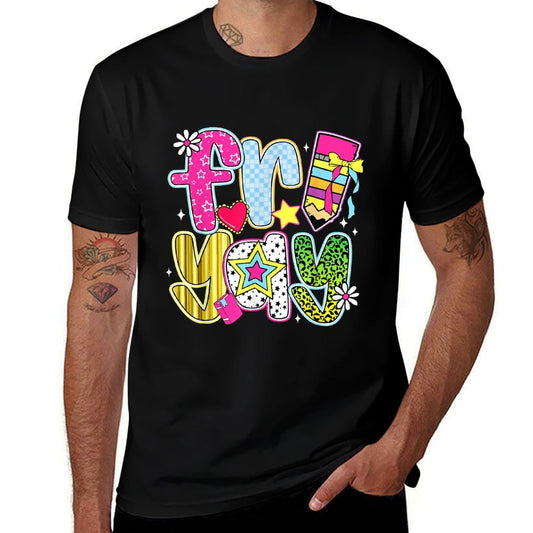 Fri-Yay Happy Friday Funny Weekend Teacher Back To School  Tagless Design T-Shirt