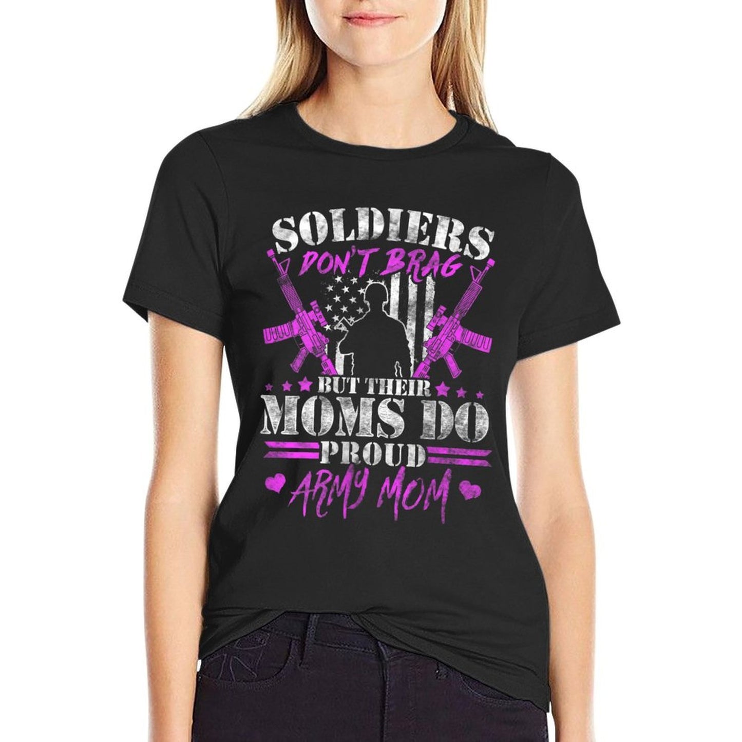 Womens Soldiers Don't Brag Moms Do Proud Army Mom Military Mother  Moisture-wicking T-Shirt