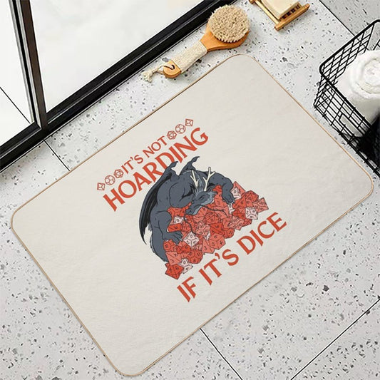 Tabletop RPG Dragon - It's Not Hoarding If It's Dice  Versatile Bath Mat