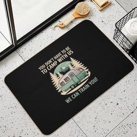 Crazy Camp With Us Funny Camping  Rapid-Drying Bath Mat