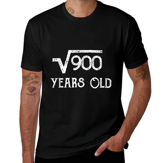 Funny 30th Birthday Square Root of 900 for 30 Yrs Old  Cotton T-Shirt
