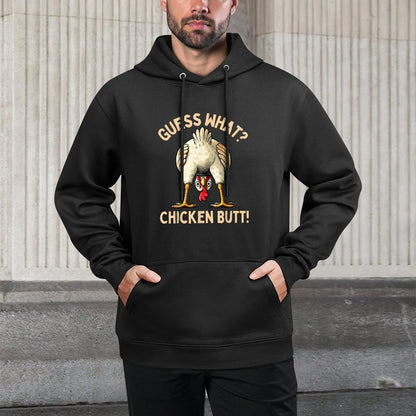 Guess What Chicken Butt Chicken Lover Funny Chicken Meme Medium-Weight Fabric Hoodie