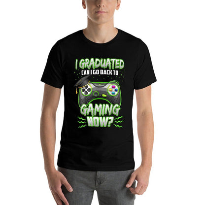Funny Can I Go Back to Gaming Graduation Video Game Gamer  Cotton T-Shirt