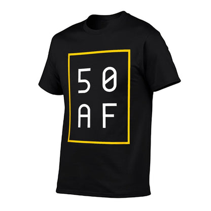50 AF - 50th Birthday for Men And Women  Wrinkle-resistant T-Shirt