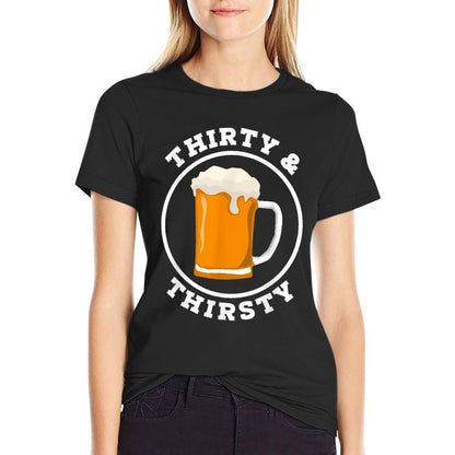 Funny 30th Birthday I 1990 Thirty And Thirsty I Beer  Wrinkle-resistant T-Shirt