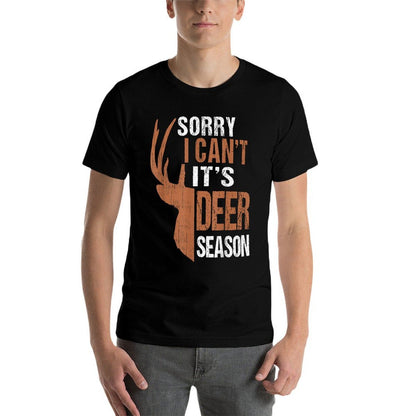 Hunting Sorry Deer Season Funny Hunter Dad Father Day Gift  Summer-ready Fabric T-Shirt