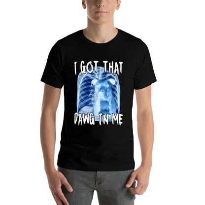 I Got That Dawg In Me Xray Pitbull Ironic Meme Viral Quote  Breathable T-Shirt