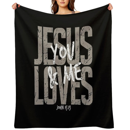 Jesus Loves You, Bible Verse, Christian, Religious, Jesus Sustainable Throw Blanket