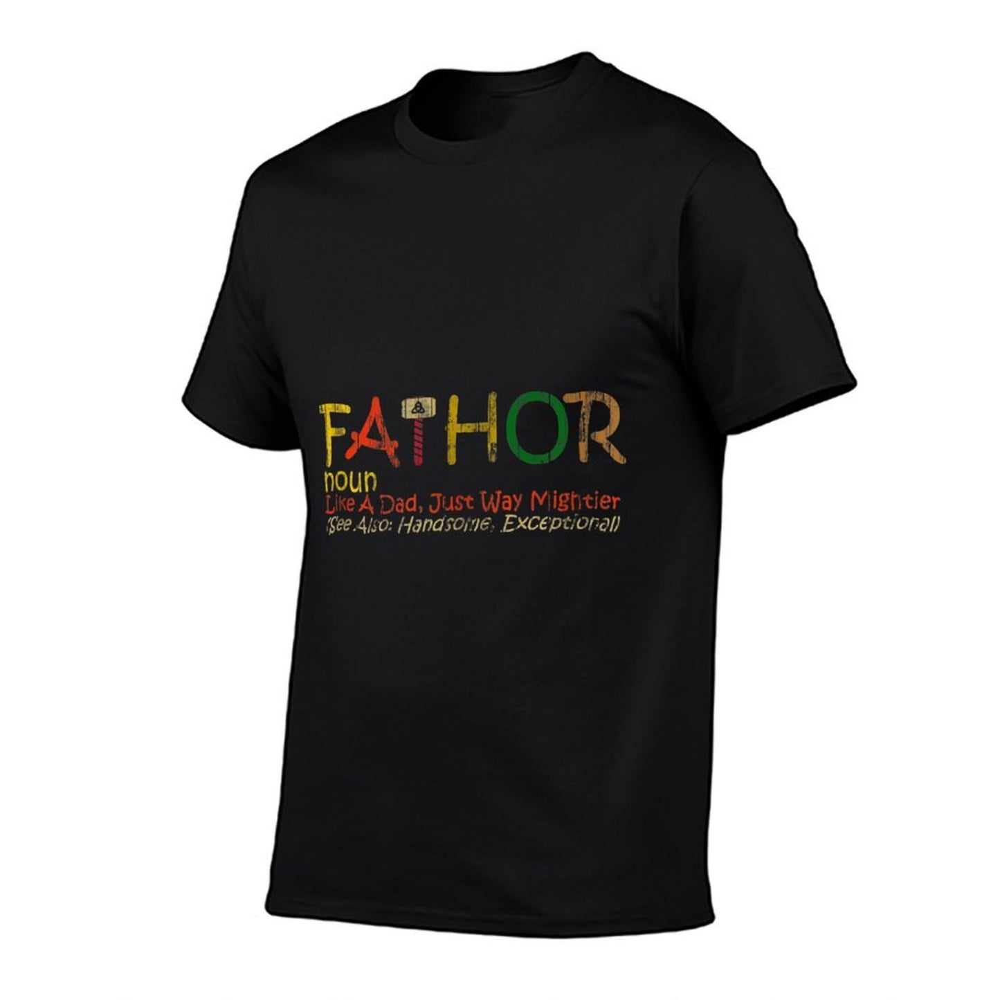 Funny Fathers Gifts, Fa-Thor Like Dad Just Way Mightier  Lightweight T-Shirt