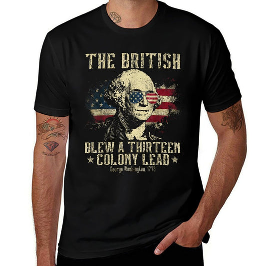 The British Blew A Thirteen Colony Lead 13 1776 4th Of July  High-quality Stitching T-Shirt
