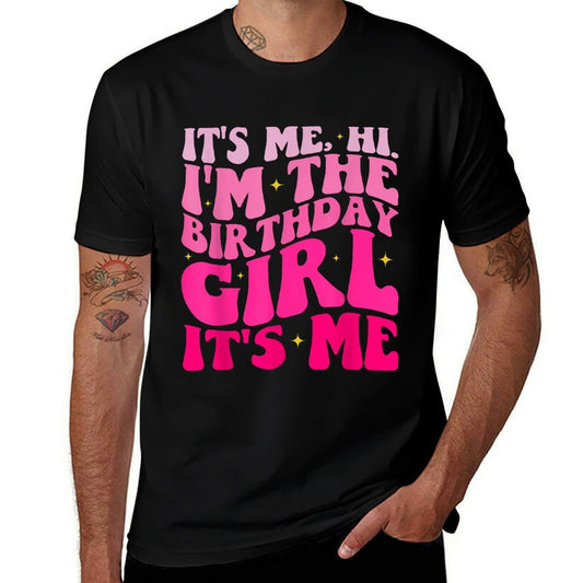 Birthday Party Its Me Hi Im The Birthday Girl Its Me  Soft T-Shirt