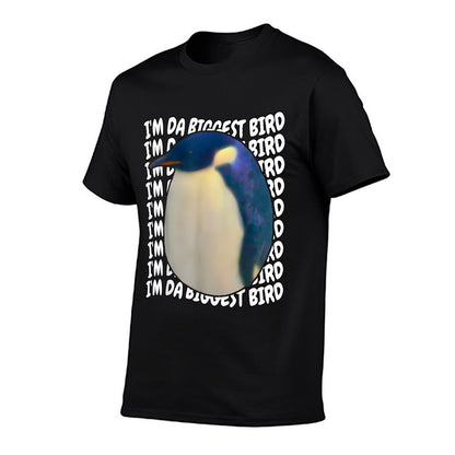 I'm Da Biggest Bird Meme for Bird Lovers Meme Enthusiasts!  Quick-drying T-Shirt