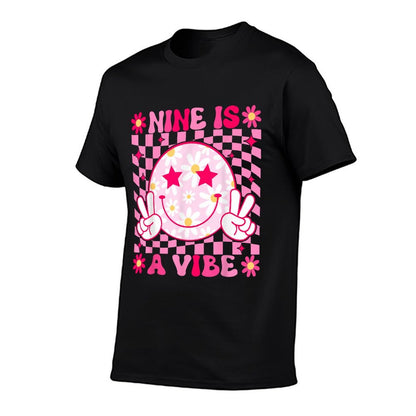 Nine Is A Vibe Birthday Groovy 9 Year Old Girls 9th Birthday  Quick-drying T-Shirt
