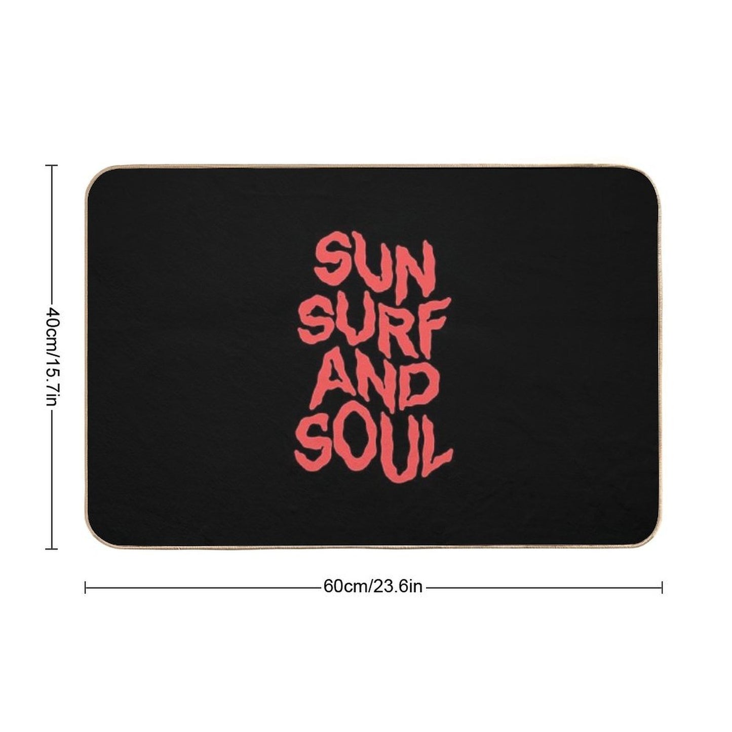 Sun, Surf, And Soul.  Absorbent Bath Mat