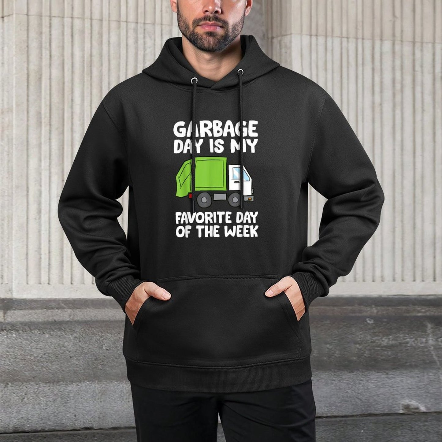 Garbage Day Is My Favorite Day Of The Week Shape Retention Hoodie