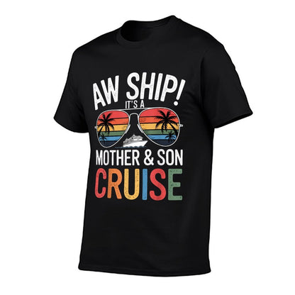 Aw Ship! Mother  Son Cruise Vacation Mothers Day  Classic T-Shirt