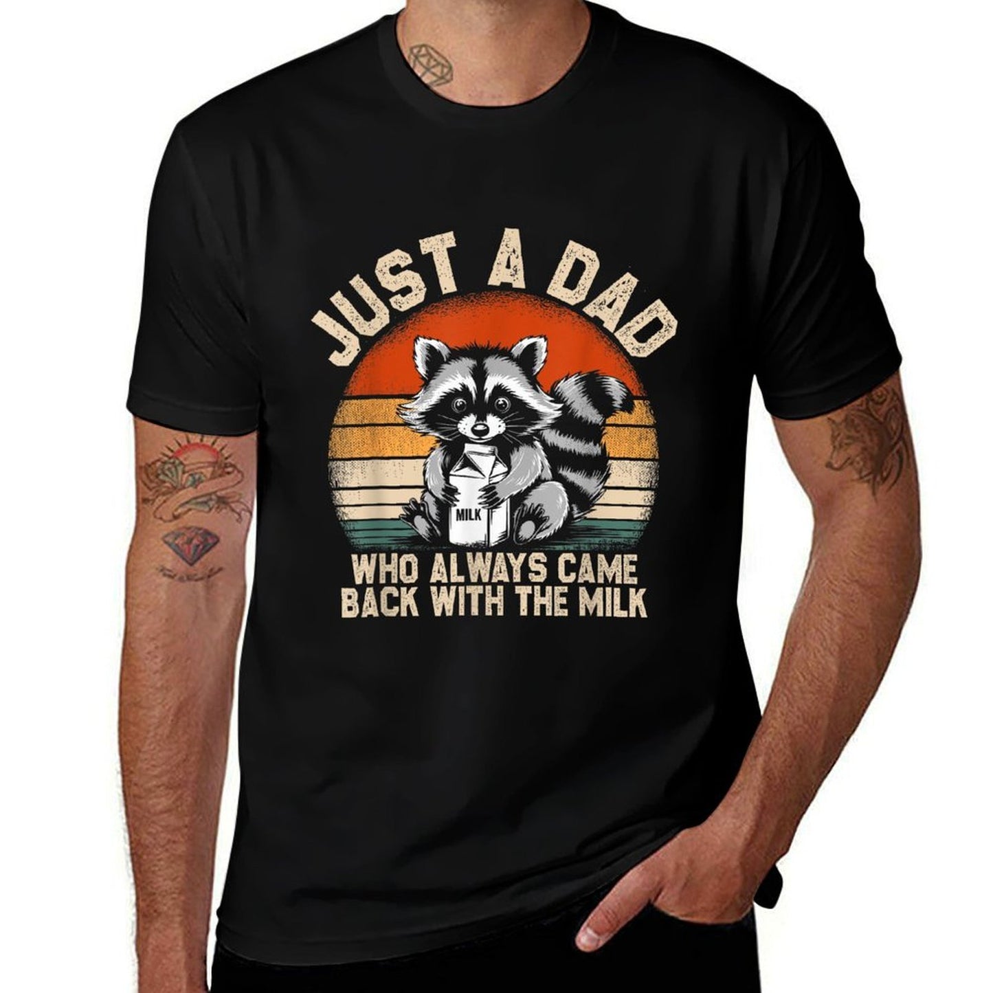 Just A Dad Who Always Came Back Milk Father's Day Raccoon  Relaxed-fit T-Shirt