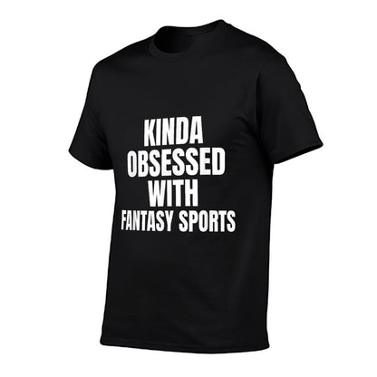 KINDA OBSESSED WITH FANTASY SPORTS FUNNY  Ribbed Collar T-Shirt
