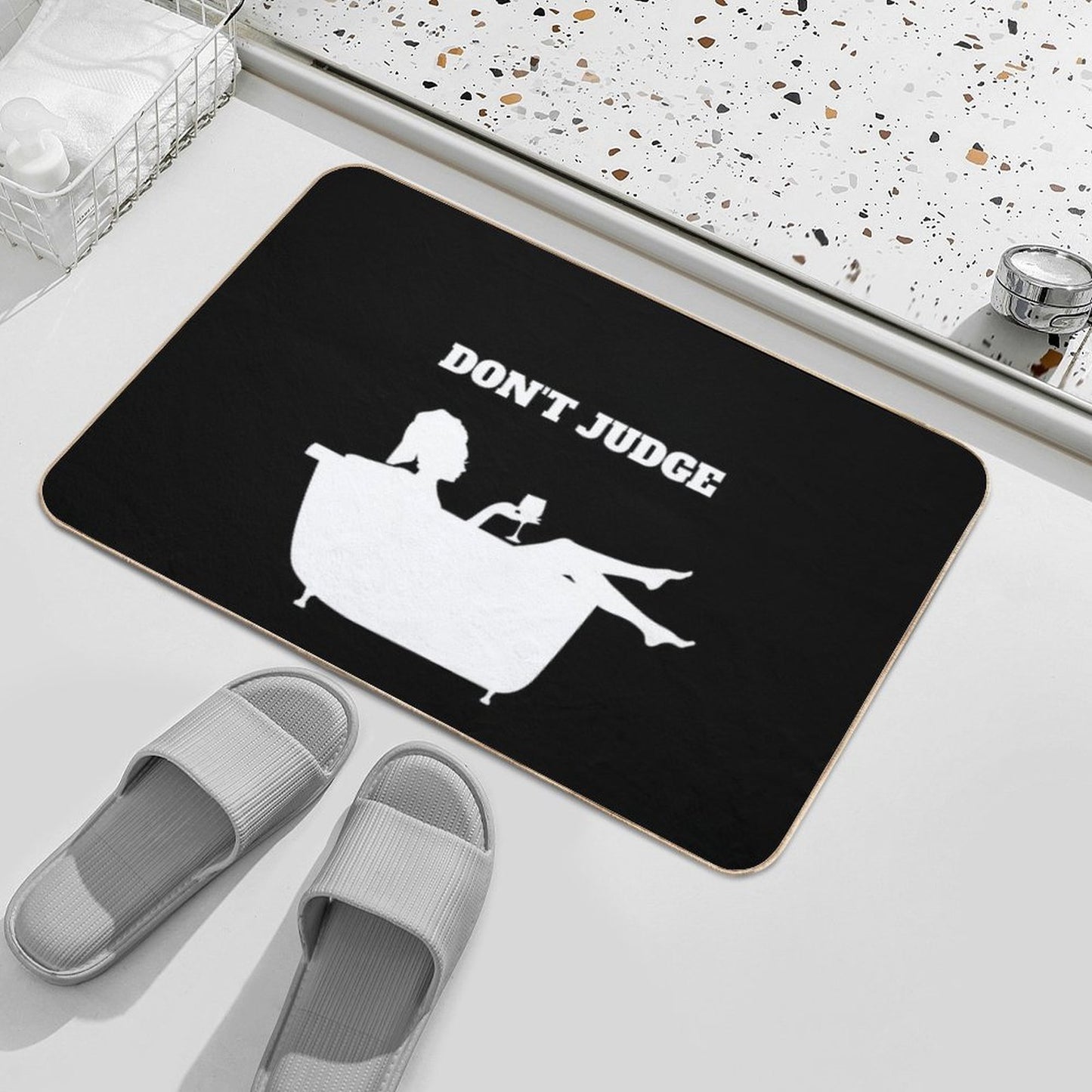 Funny Don't Judge I Bathe With Wine  Easy To Clean Bath Mat