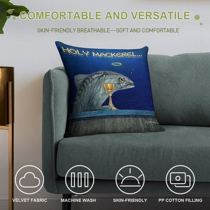 Holy Mackerel... Soft Luxury Feel Throw Pillow