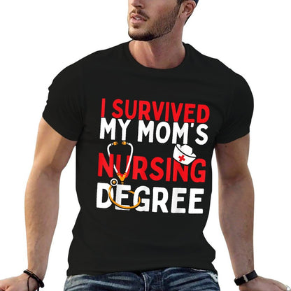 I Survived My Mom&#39;s Nursing Degree Funny Graduation 2025  Ribbed Collar T-Shirt