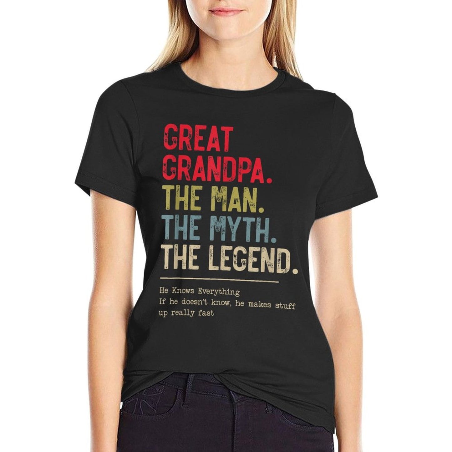 Great Grandpa The Man The Myth The Legend for Grandpa  Versatile T-Shirt