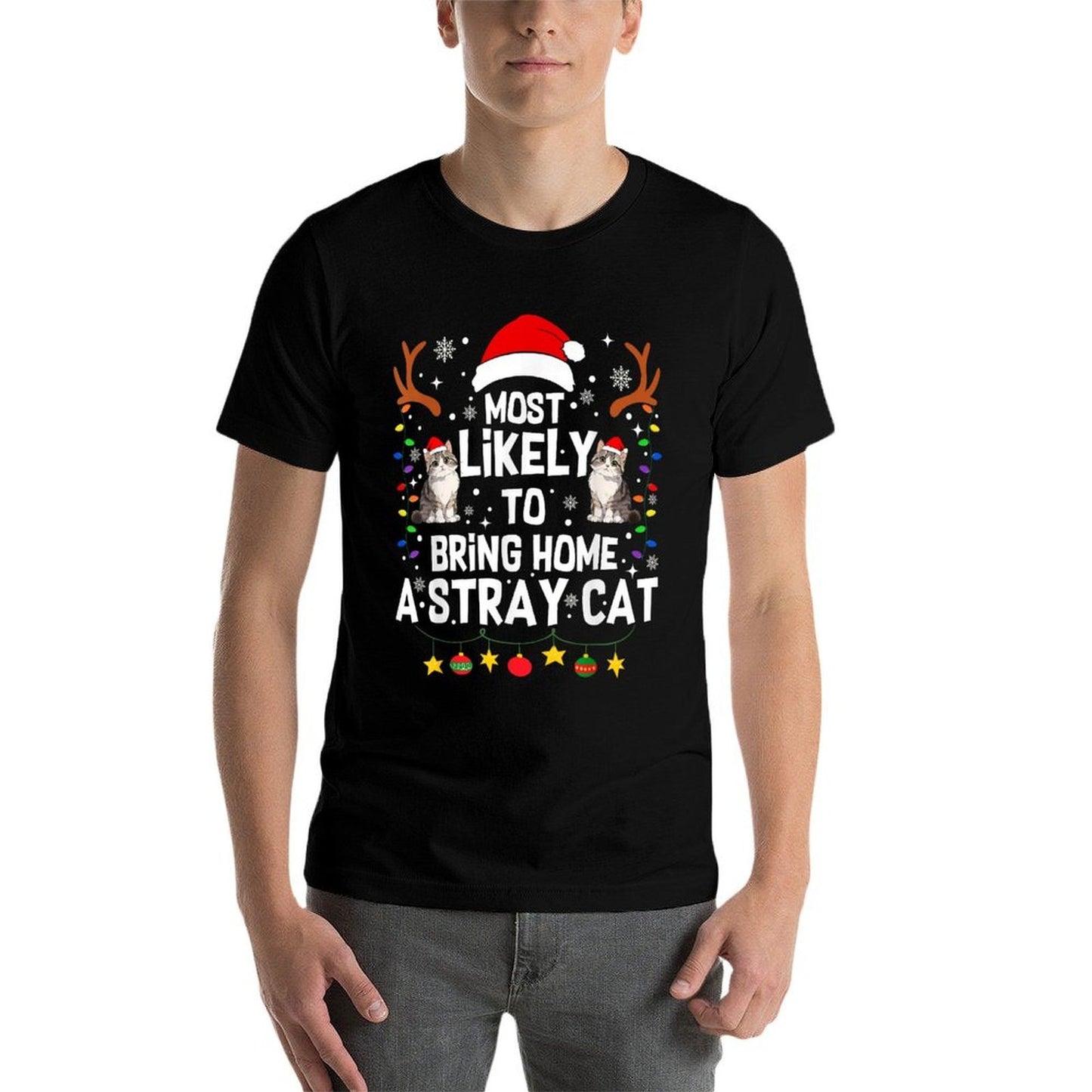 Most Likely To Bring Home A Stray Cat Matching Christmas  Easy-care T-Shirt