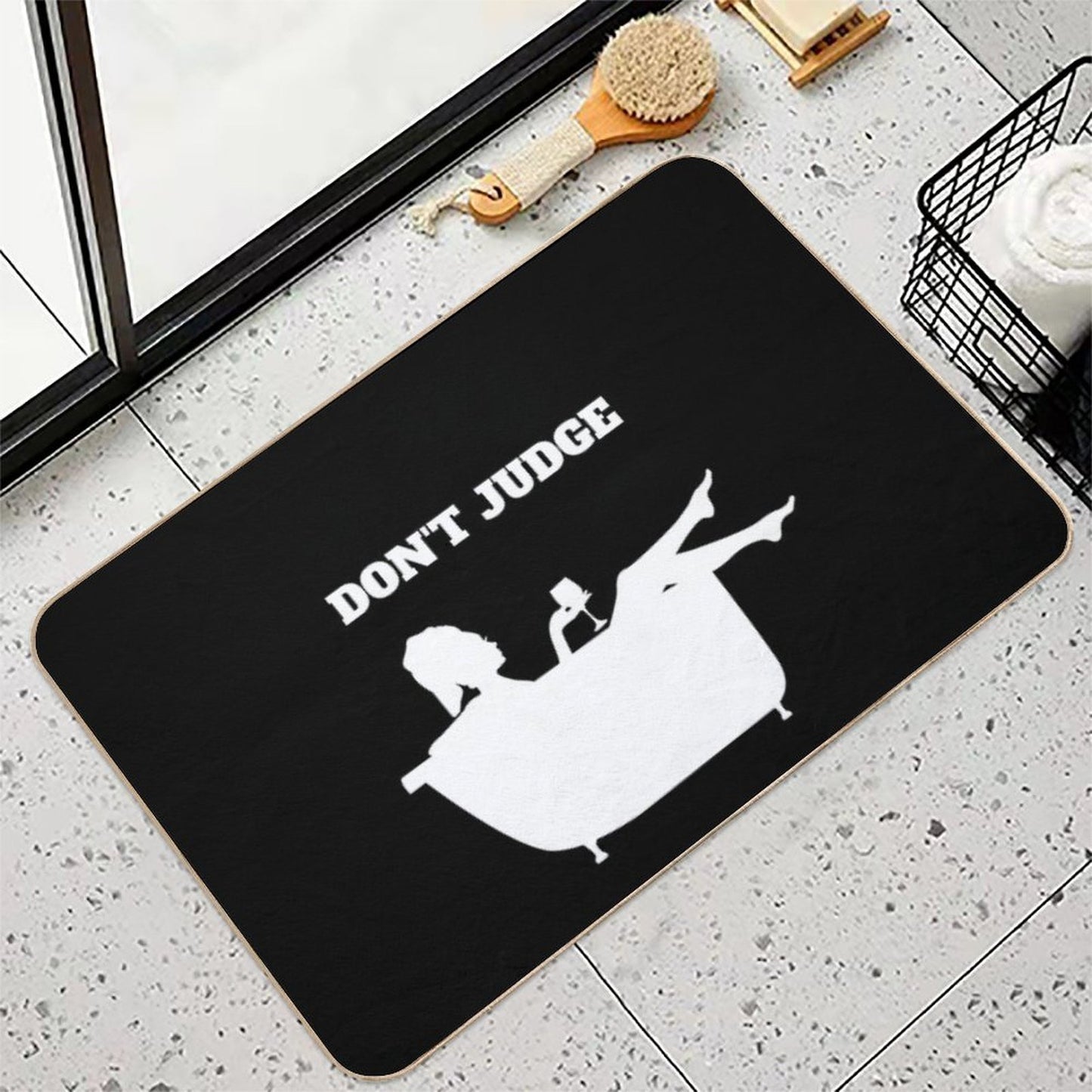 Funny Don't Judge I Bathe With Wine  Easy To Clean Bath Mat