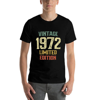 Vintage 1972 Limited Edition 50 Year Old Funny 50th Birthday  Quick-drying T-Shirt