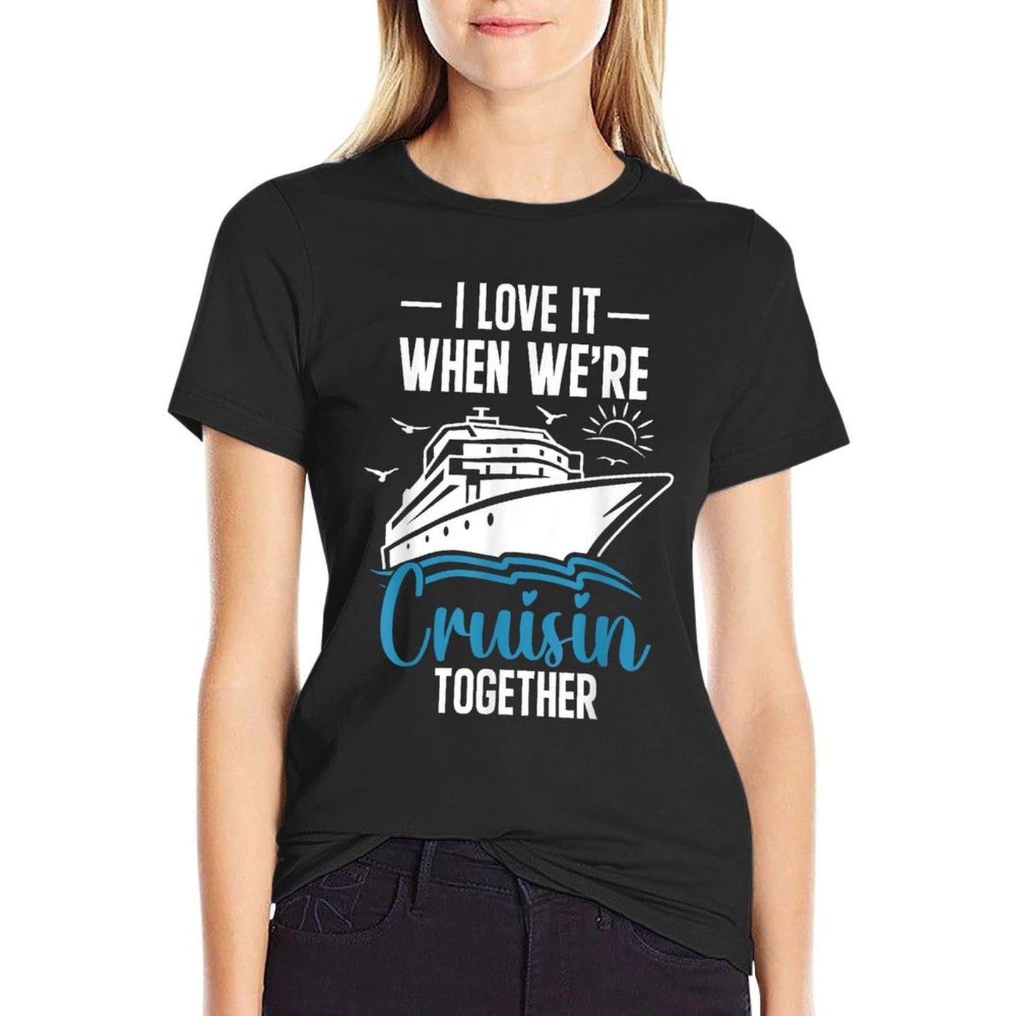 I Love It When Were Cruising Together Family Trip Cruise  Ribbed Collar T-Shirt
