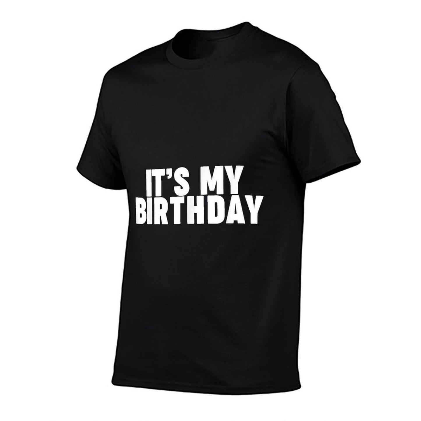 Miftees Birthdays It's My Birthday, Unisex-Adults, Black, Small  Relaxed-fit T-Shirt
