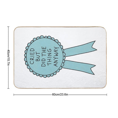 Did The Thing Anyway  High-Traffic Bath Mat