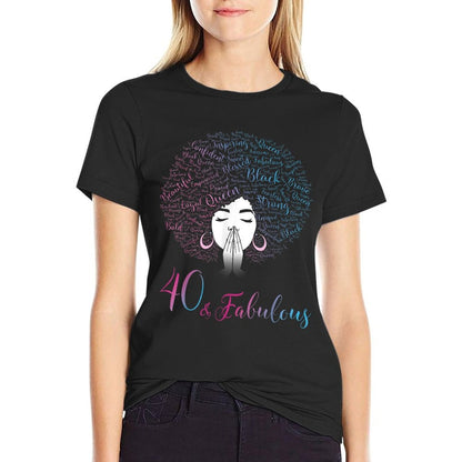 40 & Fabulous Black Queen Afro Hair 40th Birthday  Stretchy T-Shirt