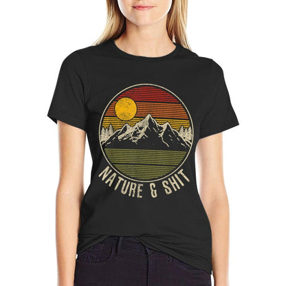 Nature  Shit - Funny Vintage Mountains Hiking Camping Gift  Durable T-Shirt