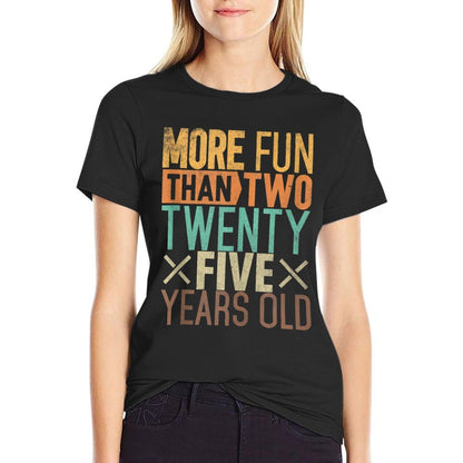 Funny 50th Birthday More Fun Than Two 25 Years Old  Breathable T-Shirt
