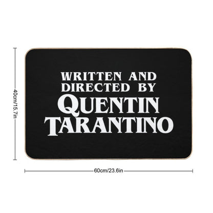 Written And Directed by Quentin Tarantino  Long-Lasting Bath Mat