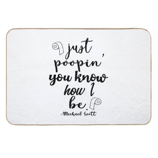 Just Poopin' You Know How I Be Tshirt  Versatile Bath Mat