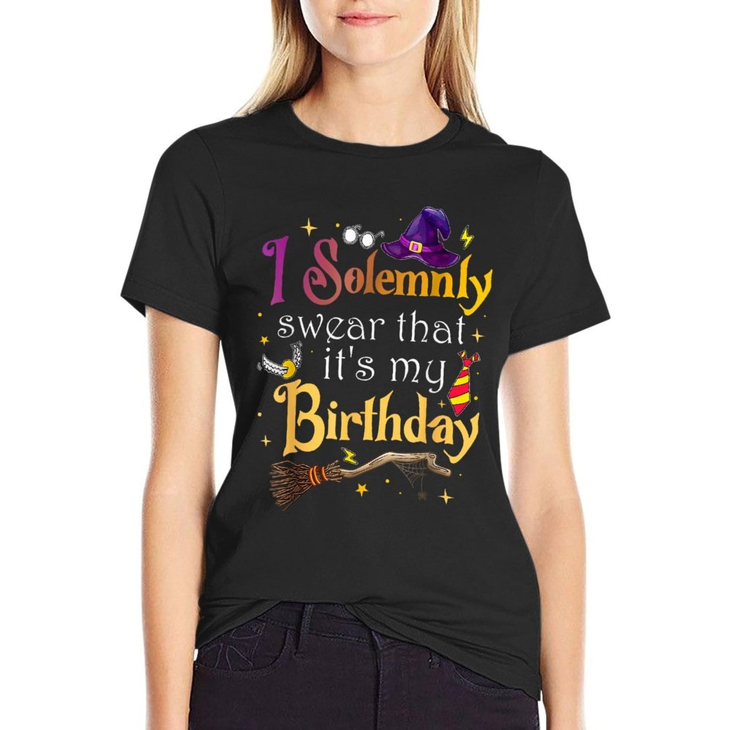 I Solemnly-Swear That It S My-Birthday-Funny Bday  Tagless Design T-Shirt