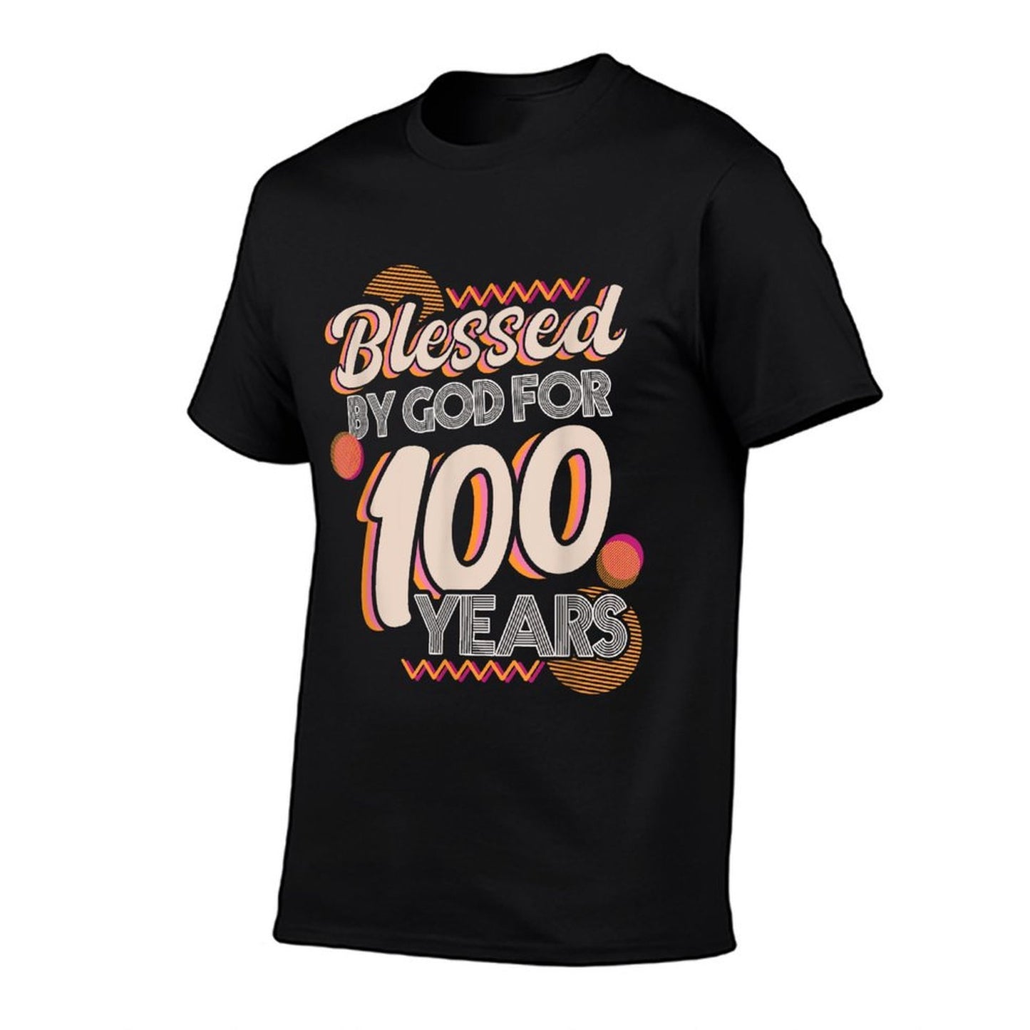 Religious Blessed By God For 100 Years Happy 100th Birthday  Durable T-Shirt