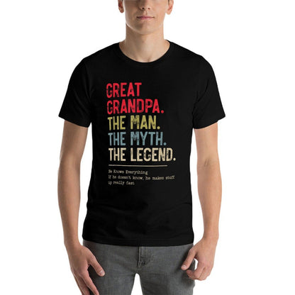 Great Grandpa The Man The Myth The Legend for Grandpa  Versatile T-Shirt