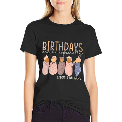 Labor And Delivery Birthdays Are Our Specialty L & D Nurse  Heathered Texture T-Shirt