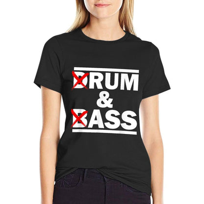 Funny Drum  Bass  Rum  Ass Lovers  Versatile T-Shirt
