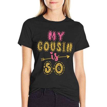 My Cousin Is 50 Years Old 50th Birthday Idea Matching  Cotton T-Shirt