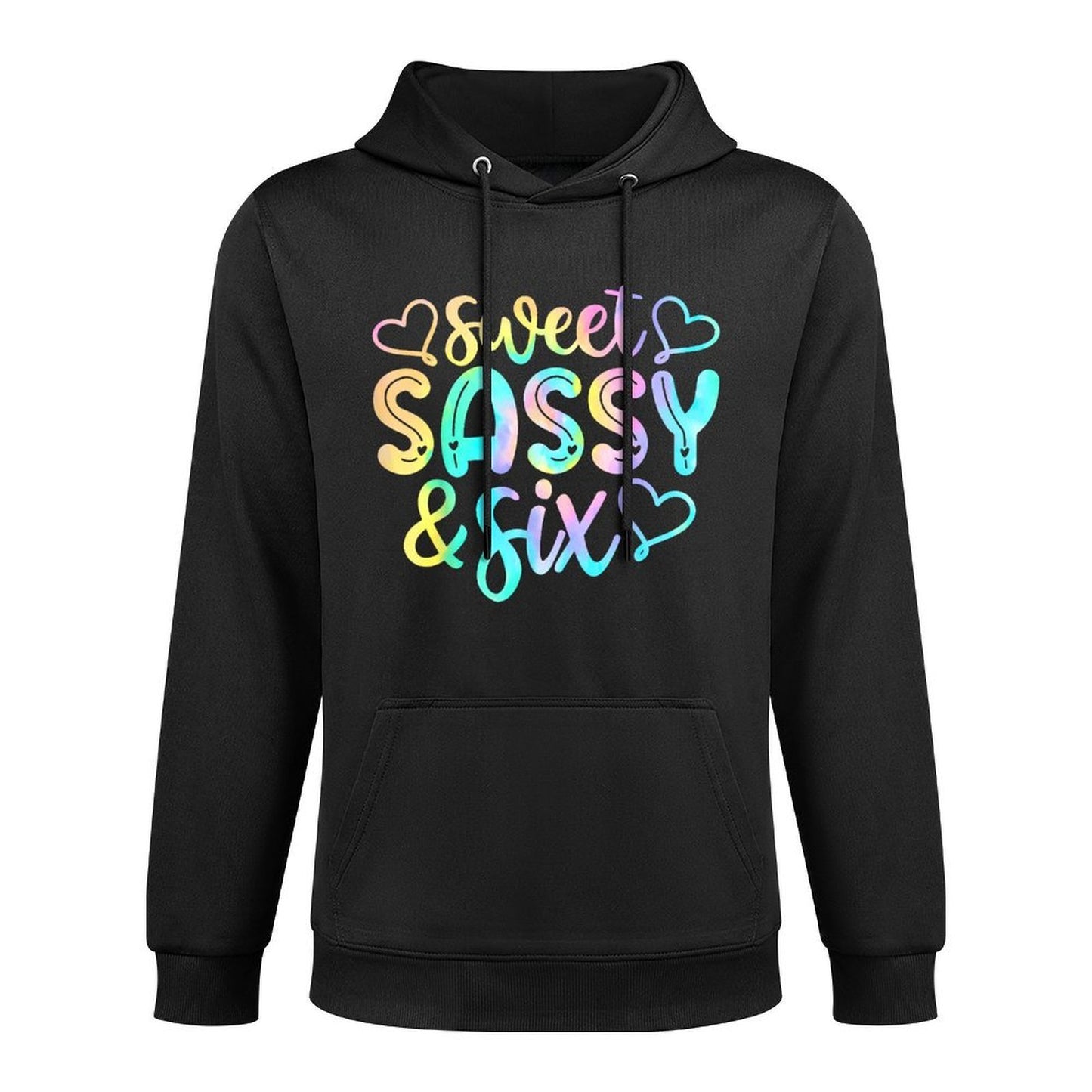 Kids 6th Birthday Girl Sweet Sassy And Six 6 Years Old Girls Versatile Streetwear Hoodie