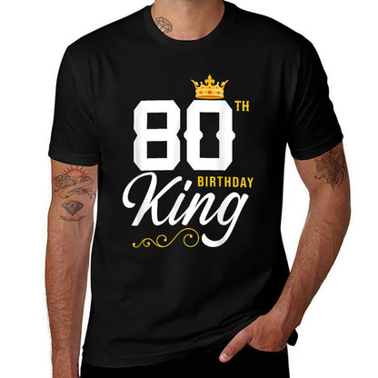 80 Year Old Birthday Husband 80th Birthday King Classic Comfortable T-Shirt