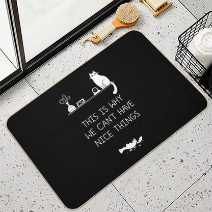 This Is Why We Can't Have Nice Things  Non-Slip Bath Mat