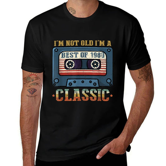 I'm Not Old Im A Classic Vintage Cassette Tape 1980 Birthday  Affordable Price T-Shirt