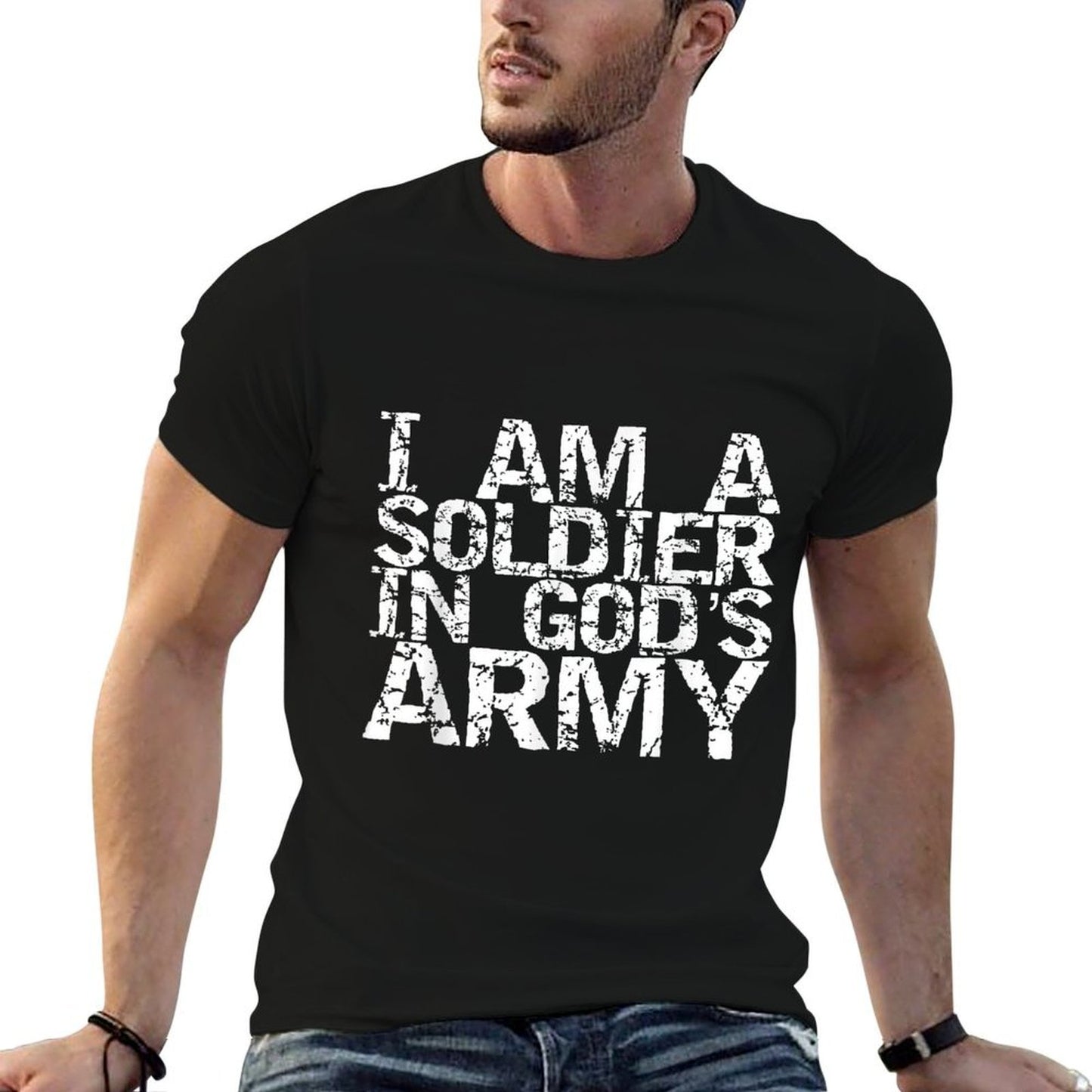 I Am A Soldier in God's Army Christian Faith Quote Gift  Durable T-Shirt
